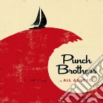 (LP Vinile) Punch Brothers - All Ashore vinile