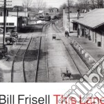 Bill Frisell - This Land