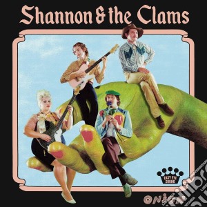 (LP Vinile) Shannon & The Clams - Onion lp vinile di Shannon & The Clams