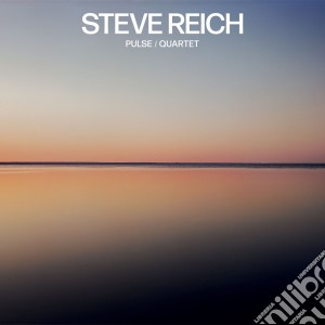 Steve Reich - Pulse / Quartet cd musicale di Steve Reich