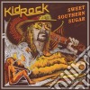 Kid Rock - Sweet Southern Sugar cd