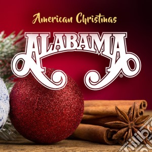 Alabama - American Christmas cd musicale di Alabama