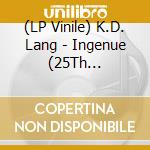 (LP Vinile) K.D. Lang - Ingenue (25Th Anniversary Edition) (2 Lp) lp vinile di K.D. Lang