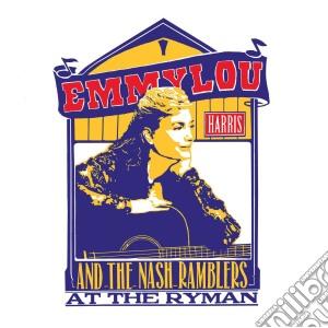 Emmylou Harris / Nash Ramblers (The) - At The Ryman cd musicale di Emmylou harris and t