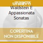 Waldstein E Appassionata Sonatas cd