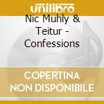 Nic Muhly & Teitur - Confessions cd musicale di Nic Muhly & Teitur