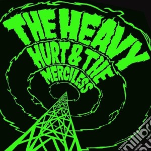 (LP Vinile) Heavy (The) - Hurt & The Merciless lp vinile di Heavy