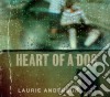 Laurie Anderson - Heart Of A Dog cd