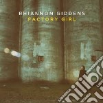 (LP Vinile) Rhiannon Giddens - Factory Girl (10') (Rsd)
