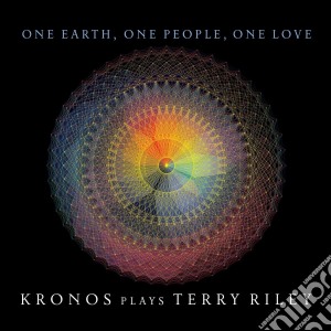 Kronos Quartet - One Earth, One People, One Love (5 Cd) cd musicale di Kronos Quartet