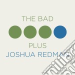 Joshua Redman & The Bad Plus- Joshua Redman & The Bad Plus
