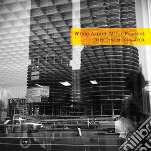 Wilco - Alpha Mike Foxtrot: Rare Tracks 1994-2014 (4 Cd) cd musicale di Wilco