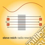 Steve Reich - Radio Rewrite cd