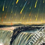 Cooper Jacob - Cooper Jacob - Silver Threads cd