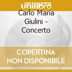 Carlo Maria Giulini - Concerto cd musicale di Carlo Maria Giulini