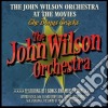 John Wilson Orchestra (The) - At The Movies cd