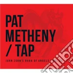 Pat Metheny - Tap: John Zorn's Book Of Angels, Vol. 20 cd