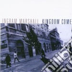 Ingram Marshall - Kingdom Come