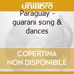 Paraguay - guarani song & dances cd