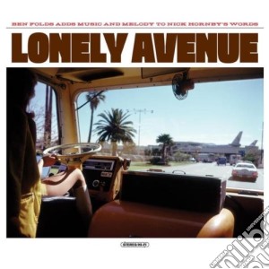 Ben Folds & Nick Hornby - Lonely Avenue cd musicale di FOLDS BEN-NICK HORNBY