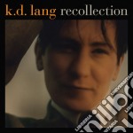 K.D. Lang - Recollection (3 Cd+Dvd)