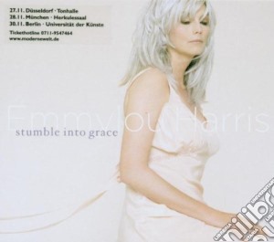 Emmylou Harris - Stumble Into Grace cd musicale di Emmylou Harris