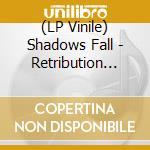 (LP Vinile) Shadows Fall - Retribution (Silver Foil Cover vinile
