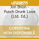 Jon Brion - Punch Drunk Love (Ltd. Ed.) cd