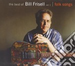 Bill Frisell - The Best Of Volume 1: Folk Songs