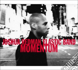 Joshua Redman - Momentum cd musicale di Joshua Redman