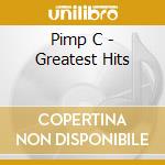 Pimp C - Greatest Hits cd