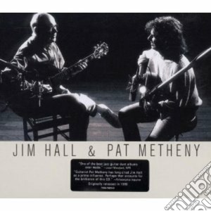 Jim Hall & Pat Metheny - Jim Hall & Pat Metheny cd musicale di Hall jim & metheny p
