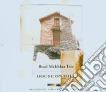 Brad Mehldau Trio - House On Hill cd