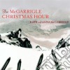 Kate & Anna Mcgarrigle - Mcgarrigle Christmas Hour cd