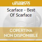 Scarface - Best Of Scarface cd