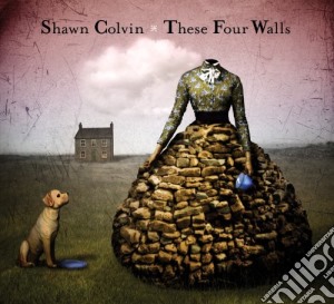 Shawn Colvin - These Four Walls cd musicale di COLVIN SHAWN