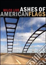 (Music Dvd) Wilco - Ashes Of American Flag cd