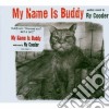 Ry Cooder - My Name Is Buddy cd