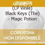 (LP Vinile) Black Keys (The) - Magic Potion lp vinile di Black Keys