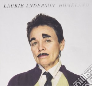 Laurie Anderson - Homeland (Cd+Dvd) cd musicale di Laurie Anderson