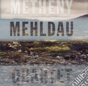 Pat Metheny / Brad Mehldau - Quartet cd musicale di METHENY PAT QUARTET