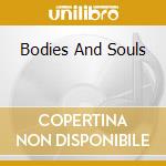Bodies And Souls cd musicale di MANHATTAN TRANSFER