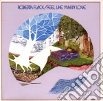 Flack Roberta - Feel Like Makin' Love cd