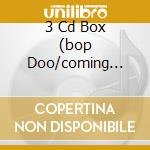 3 Cd Box (bop Doo/coming Out/extensi cd musicale di MANHATTAN TRANSFER