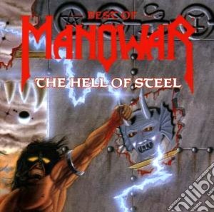 Manowar - The Hell Of Steel: Best Of cd musicale di MANOWAR