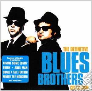 Blues Brothers (The) - The Definitive Collection (2 Cd) cd musicale di Blues Brothers