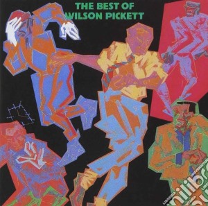 Wilson Pickett - The Best Of cd musicale di Wilson Pickett