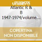 Atlantic R & B 1947-1974/volume 5 cd musicale di ARTISTI VARI
