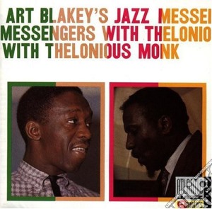 Art Blakey & The Jazz Messengers / Thelonious Monk - Art Blakey & The Jazz Messengers cd musicale di BLAKEY ART/T.MONK