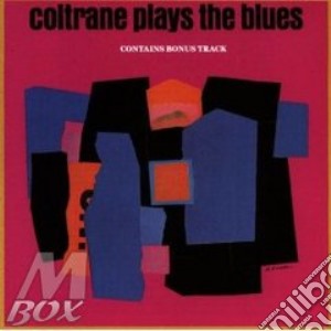 John Coltrane - Coltrane Plays The Blues cd musicale di John Coltrane